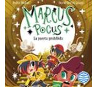 Marcus Pocus 6. La Puerta Prohibida (audiolibro)