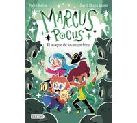 Marcus Pocus 7. El ataque de los munchins