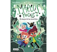 Marcus Pocus 7. El ataque de los munchins