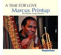 Marcus Printup - A Time For Love