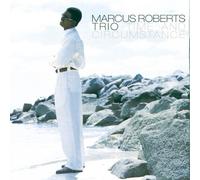 Marcus Roberts Trio - Time & Circumstance