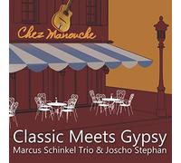 Marcus Schinkel Trio & Joscho Stephan - Classic Meets Gypsy