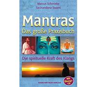 Marcus Schmieke Mantras. Das große Praxisbuch: Die spirituelle Kraft (Tapa dura)