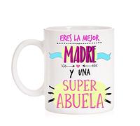 MardeTé Taza Eres la Mejor Madre y una superabuela. Taza Regalo para Madres Que Son Abuela. Super Abuela. Taza día de la Madre.