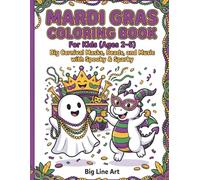 Mardi Gras Coloring Book for Kids Ages 2-5: Big Carnival Masks, Beads, and Music with Spooky & Sparky | Simple & Festive Coloring Pages (Big Line Tales)