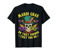 Mardi Gras Hace Ese vudú Que Haces Camiseta