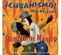 Mardi Gras Mambo-Cubanismo in