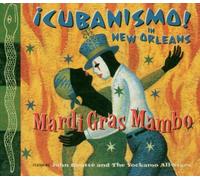 Mardi Gras Mambo - iCubanismo! In New Orleans Featuring John Boutte And The Yockamo All-Stars by Cubanismo (2000-08-22)