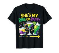 Mardi Gras Shes My Ride Or Party - Diseño de Pareja a Juego Camiseta