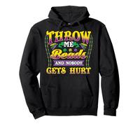 Mardi Gras Throw Me Beads, and Nobody Gets Hurt Funny Sudadera con Capucha