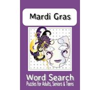 Mardi Gras Word Search Puzzle Book: Word Searches with Easy to Read Print about Mardi Gras, Party, Fun and More | 6x9 inches, 110 pages | 50+ Puzzles ... Gifts for Vacations, Holidays and Free Time