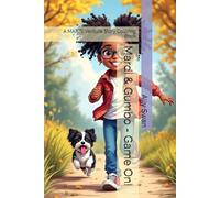 Mardi & Gumbo - Game On!: A MAAISI Venture Coloring Storybook (Adventures of Mardi & Gumbo)