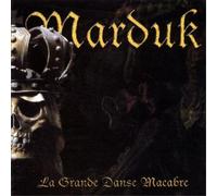 Marduk - La Grande Danse Macabre