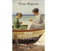 Mare avvelenato. La saga della famiglia Mazzeo (Tascabili Giunti. I bestseller)
