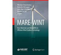 MARE-WINT: New Materials and Reliability in Offshore Wind Turbine Technology