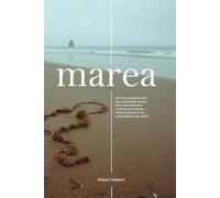 Marea: Que los mapas me devuelvan al mundo