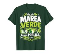 Marea Verde Escuela Pública Educación para Todos Camiseta