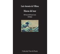 Mareas del mar: XXX años del Premio Loewe. Antología: 1029 (visor de Poesía)