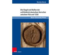 Mareikje Mariak Die Siegel Und Bullen Der Ostfrankisch-Deutschen Her (Tapa dura)