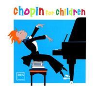 Marek Drewnowski / Tomasz Pawowski / Karol Radziwonowicz: Chopin dla ucha malucha [CD]