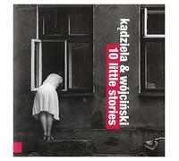 Marek Kądziela - Marek Kądziela / Ksawery WĂłjciĹ ski: 10 little stories [CD]