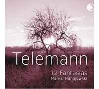 Marek Nahajowski - Telemann: 12 Fantasias for Solo Flute