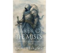 Marek of the Mists, Sword of the Moon Maiden: Sword of the Moon Maiden