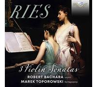 Marek Toporowski|Robert Bachara - Ries: 3 Violin Sonatas