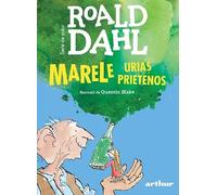 Marele Urias Prietenos - Roald Dahl