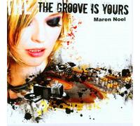 Maren Noel - The Groove Is Yours