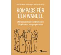 Maren Urner Petra Kompass für den Wandel: Mit transformativen Fähigk (Tapa dura)