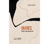 Mares: Crònica d'una situació límit: 133 (Monografies)