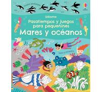 Mares y océanos (Pasatiempos y juegos para pequeñines)