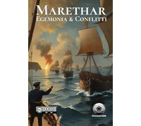 Marethar: Egemonia & Conflitti: Un gioco di conflitti e strategia