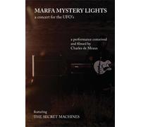 Marfa Mystery Lights - a Concert for the Ufo'S - Featuring the Secret Machines (DVD)