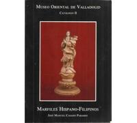 Marfiles Hispano-Filipinos (Museo Oriental. Valladolid)