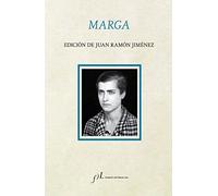 Marga: Edición de Juan Ramón Jiménez (FUERA DE COLECCIÓN)