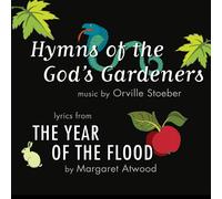 Margaret Atwood - Hymns of The Gods Gardeners [Import]