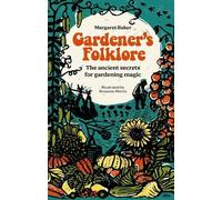Margaret Baker Gardener'S Folklore (Tapa dura) (Importación USA)