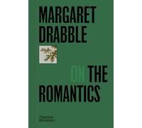 Margaret Drabble – On the Romantics – Pocket Perspectives: 9