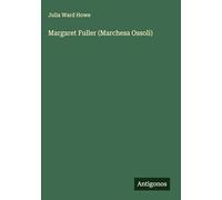 Margaret Fuller (Marchesa Ossoli)