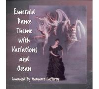 Margaret Lafferty - Ed Reinstein Shirley Petty RaeAnn Petty - Emerald Dance Theme with Variations and Ocean
