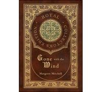 Margaret Mitche Gone with the Wind (Royal Collector's Edition) (Case (Tapa dura)