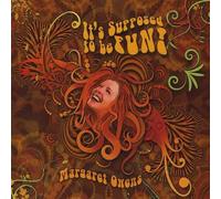 Margaret Owens - It's Supposed to Be Fun