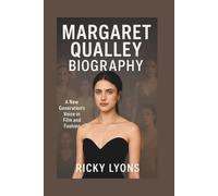 MARGARET QUALLEY BIOGRAPHY: A New Generation’s Voice in Film and Fashion