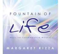 Margaret Rizza - Fountain of Life CD