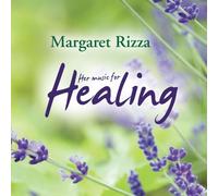 Margaret Rizza - MARGARET RIZZA-HER MUSIC FOR HEALING
