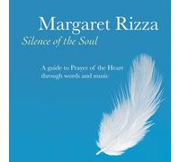 Margaret Rizza - Silence of the Soul