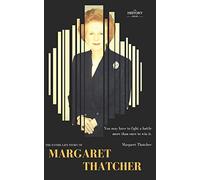 MARGARET THATCHER: The Entire Life Story: 17 (Great Biographies)