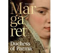 MARGARET: The Emperor’s Daughter Between Power and Image (HISTORY / ART)
